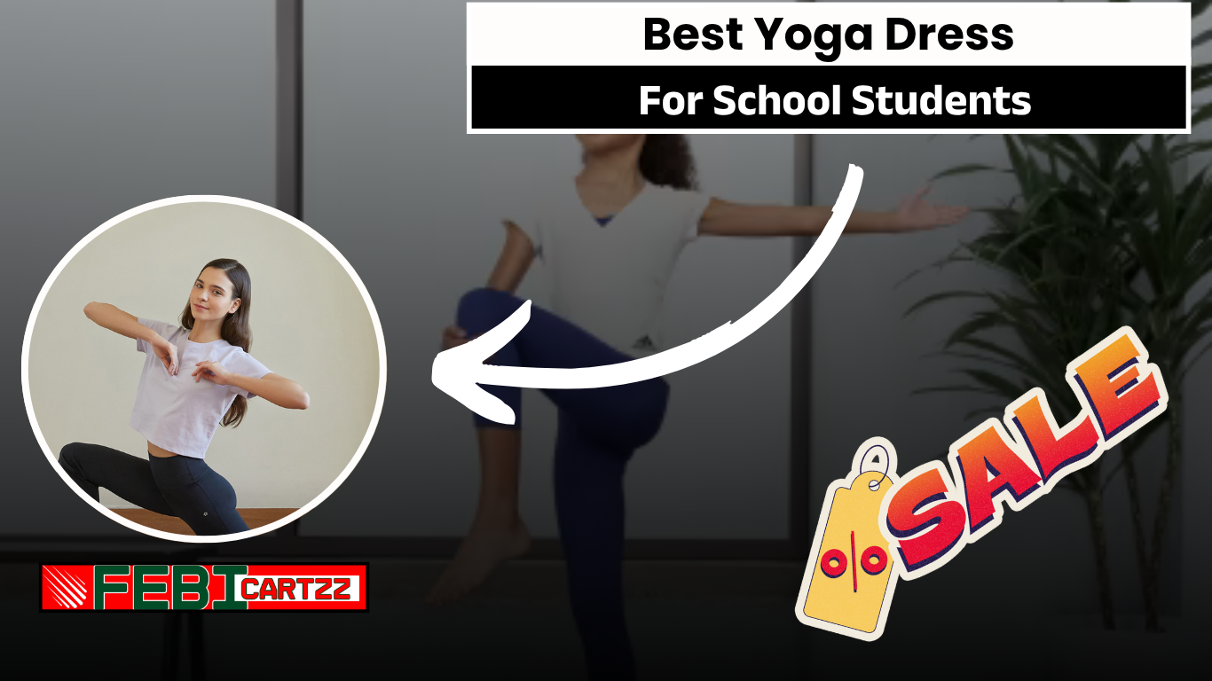 Best Yoga Dress for School Students