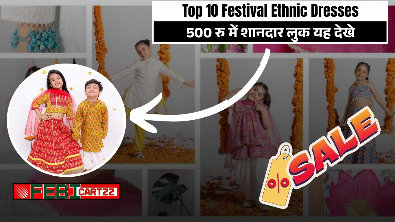 Top 10 Festival Ethnic Dresses for Kids in 2025: Stylish & Comfortable Picks