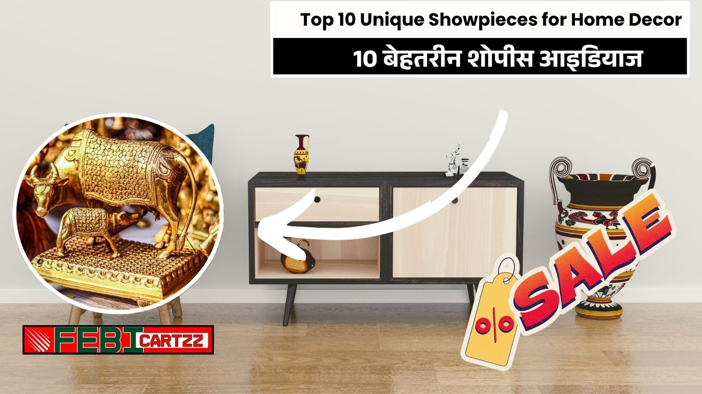 Top 10 Unique Showpieces for Home Decor to Elevate Your Space